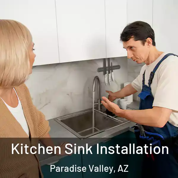  Kitchen Sink Installation Paradise Valley, AZ