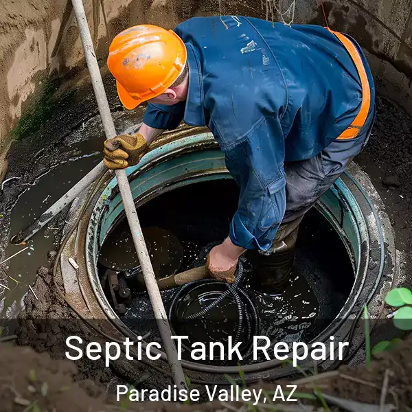  Septic Tank Repair Paradise Valley, AZ